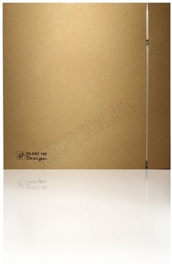 Вытяжной вентилятор SILENT-100 CZ GOLD DESIGN-4C Вытяжной вентилятор SILENT-100 CZ GOLD DESIGN-4C